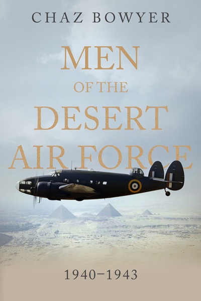 Men of the Desert Air Force: 1940–1943 (Heroes of the Skies Book 3)