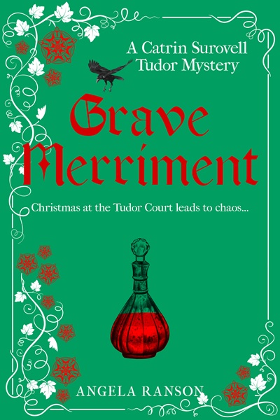 Grave Merriment (Catrin Surovell Tudor Mysteries Book 4)