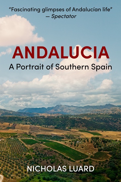 Andalucia (The Journeys of Nicholas Luard Book 1)