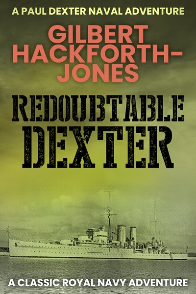 Redoubtable Dexter (Paul Dexter Naval Adventures Book 6)