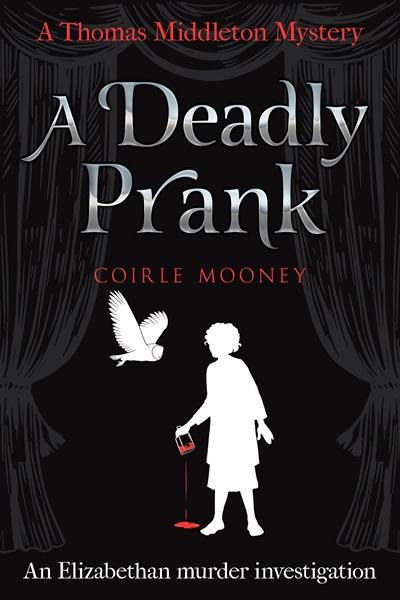 A Deadly Prank (Thomas Middleton Mysteries Book 1)