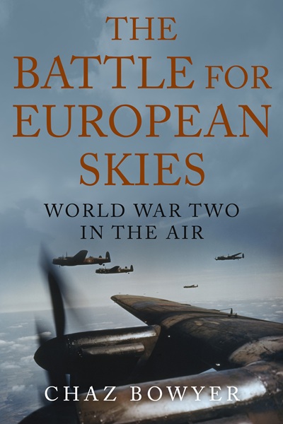 The Battle for European Skies (The Air War Chronicles Book 2)
