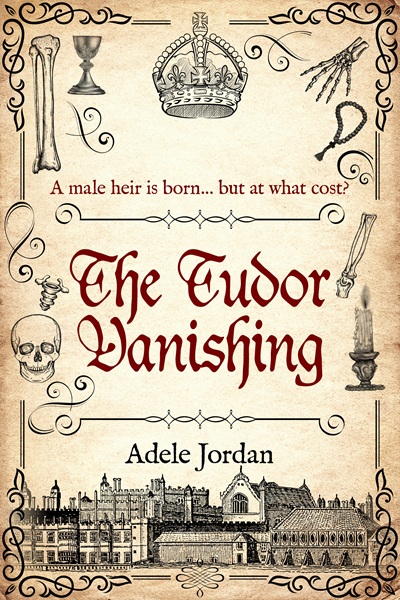 The Tudor Vanishing (Shadow Cutpurses Tudor Thrillers Book 5)