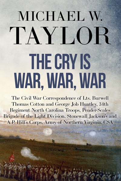 The Cry is War, War, War (Voices from the American Civil War)