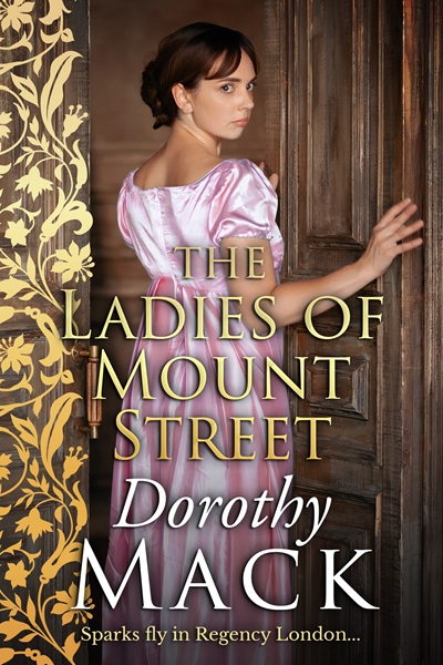 The Ladies of Mount Street (Dorothy Mack Regency Romances)