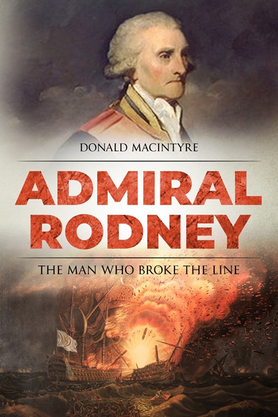 Front cover of Admiral Rodney by Donald Macintyre