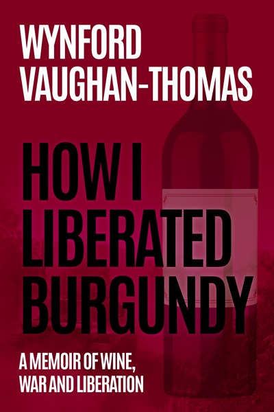 How I Liberated Burgundy